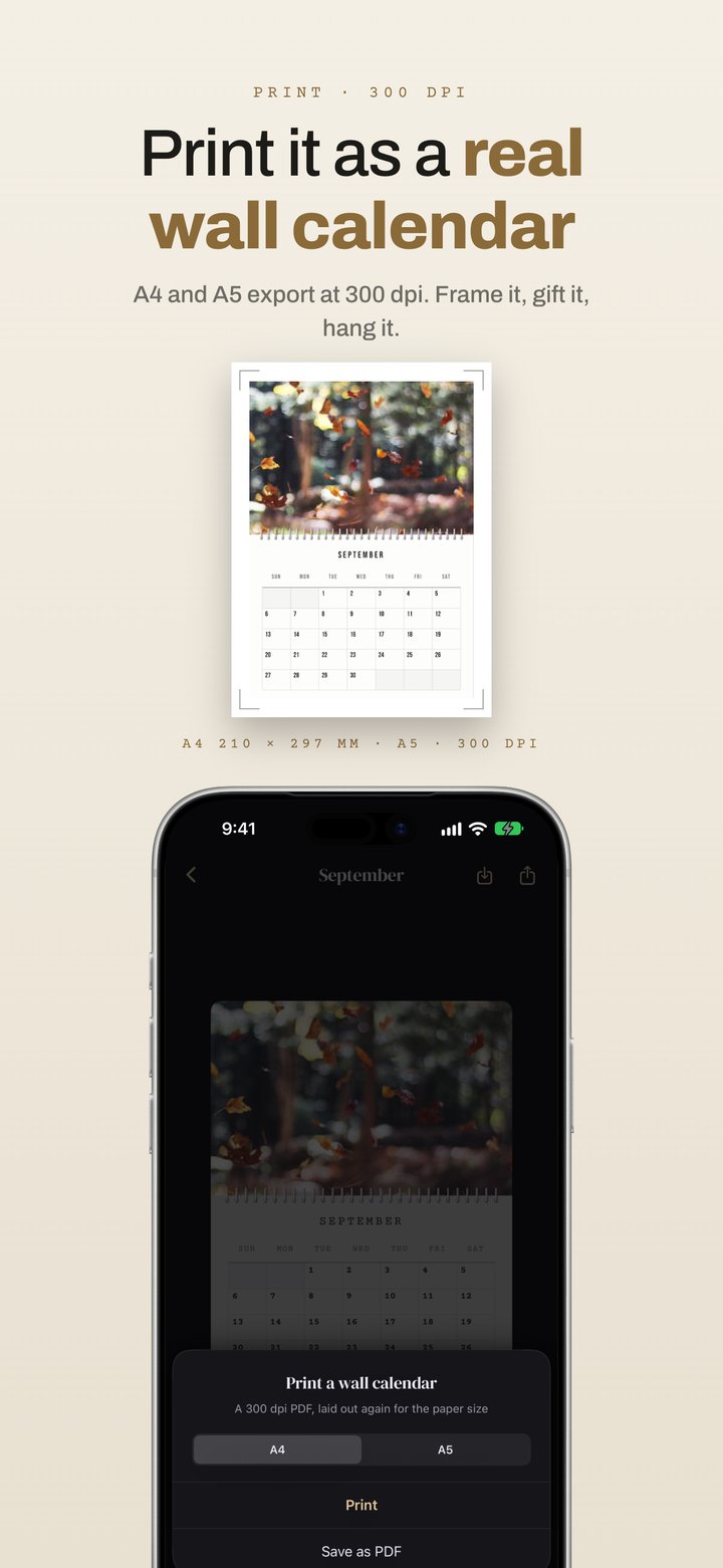 Print it as a real wall calendar: A4 and A5 export at 300 dpi